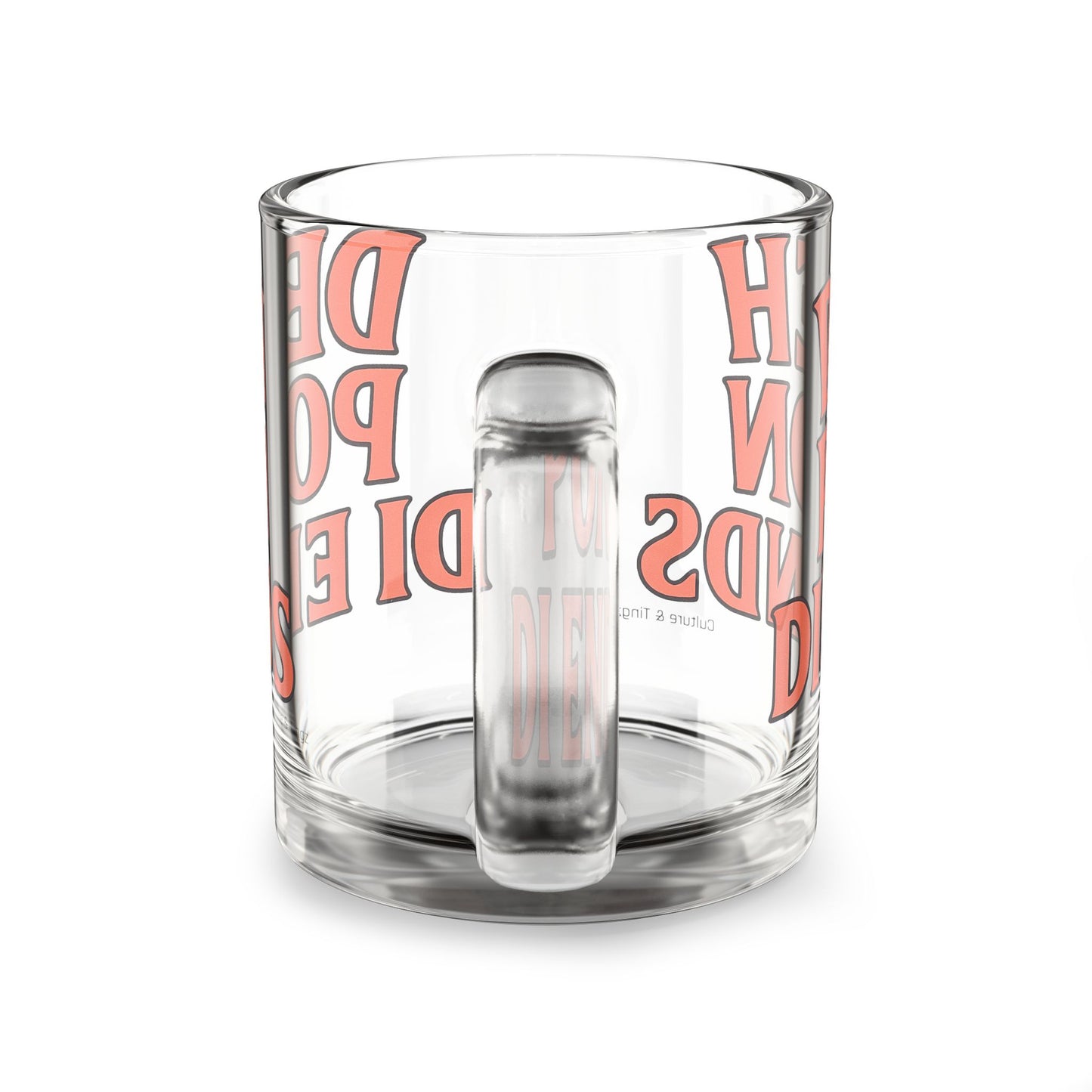 Deh Pon Di Ends Glass Mug - 10oz. (Letterwork Edition)