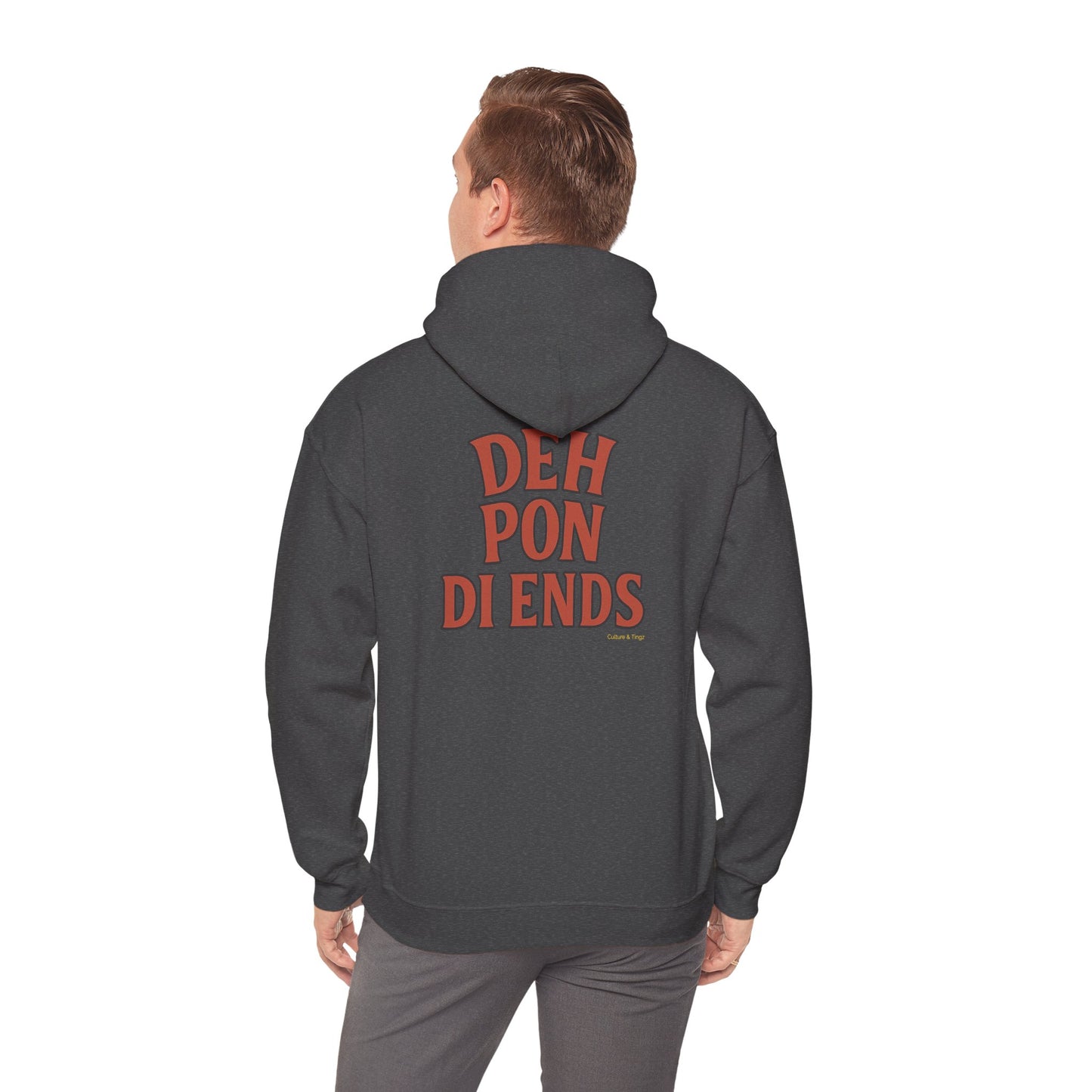 Deh Pon Di Ends - Unisex Hoodie