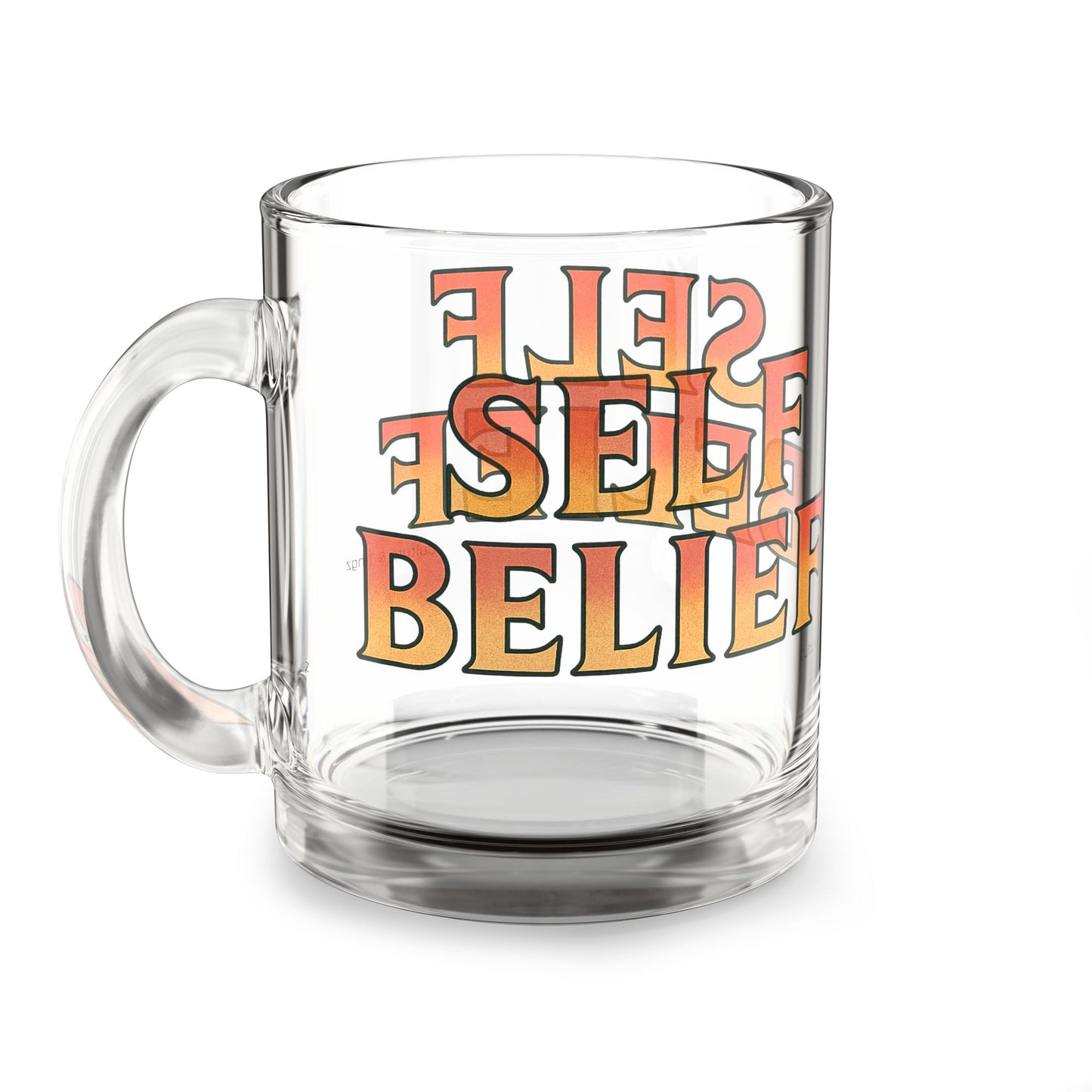 Self Belief Glass Mug - 10oz. (Letterwork Edition)