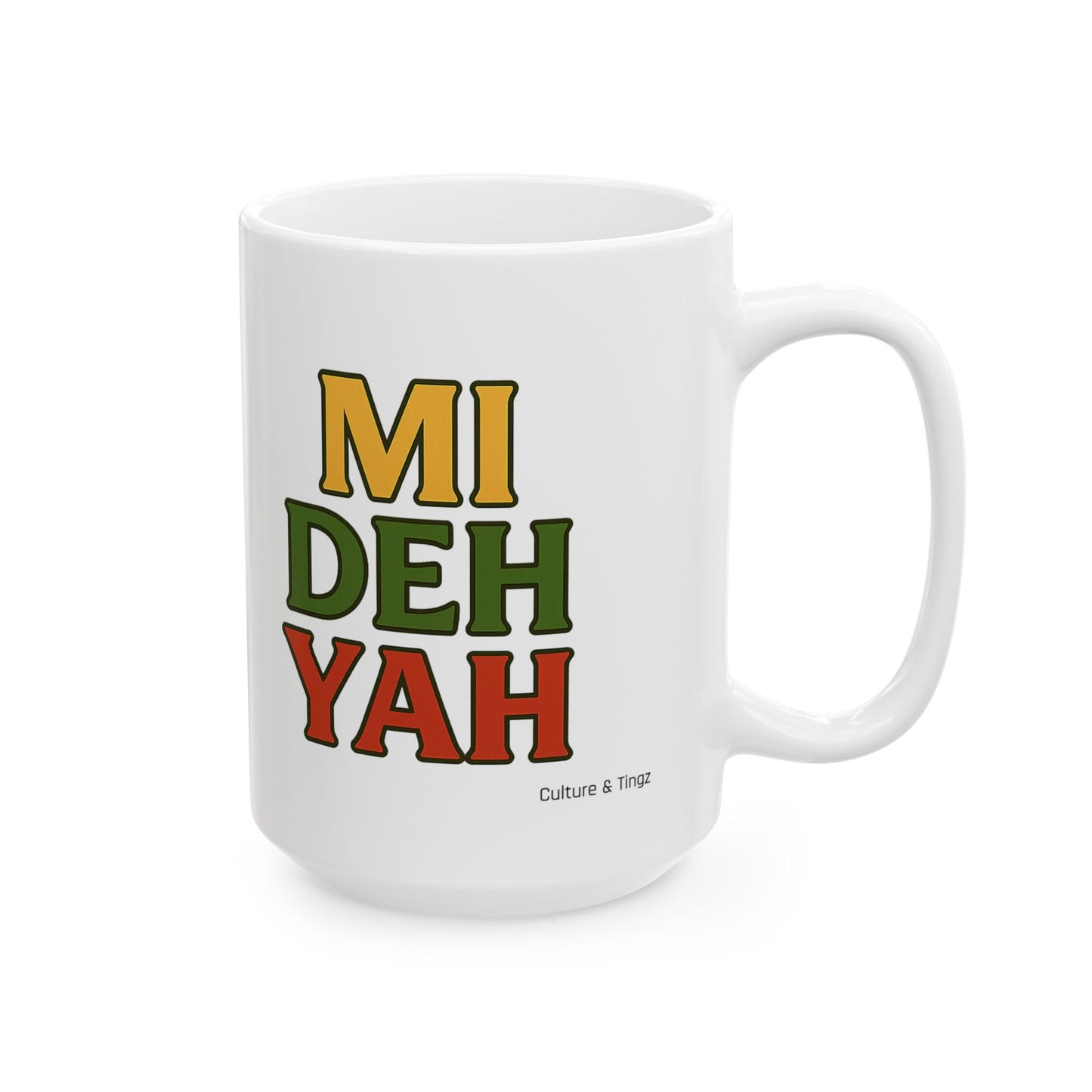 Mi Deh Yah Ceramic Mugs- Letterwork Collection