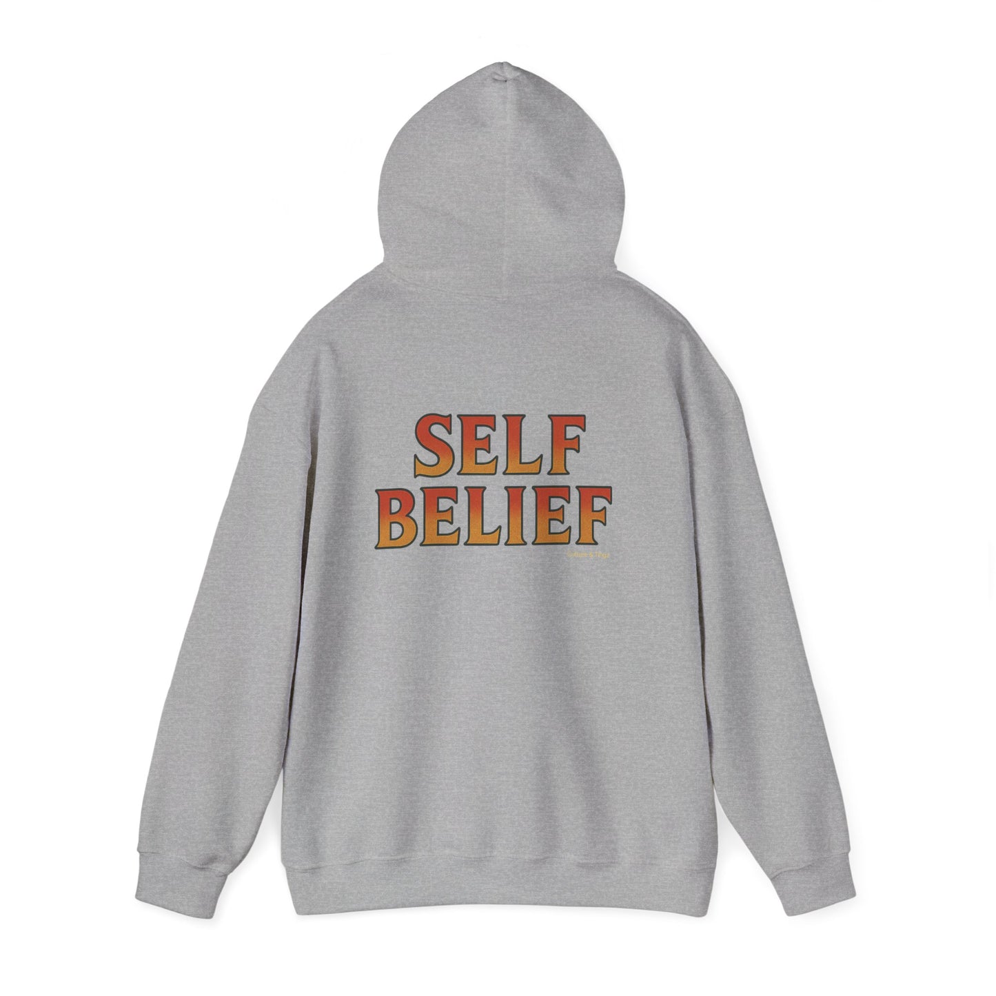 Self Belief - Unisex Hoodie