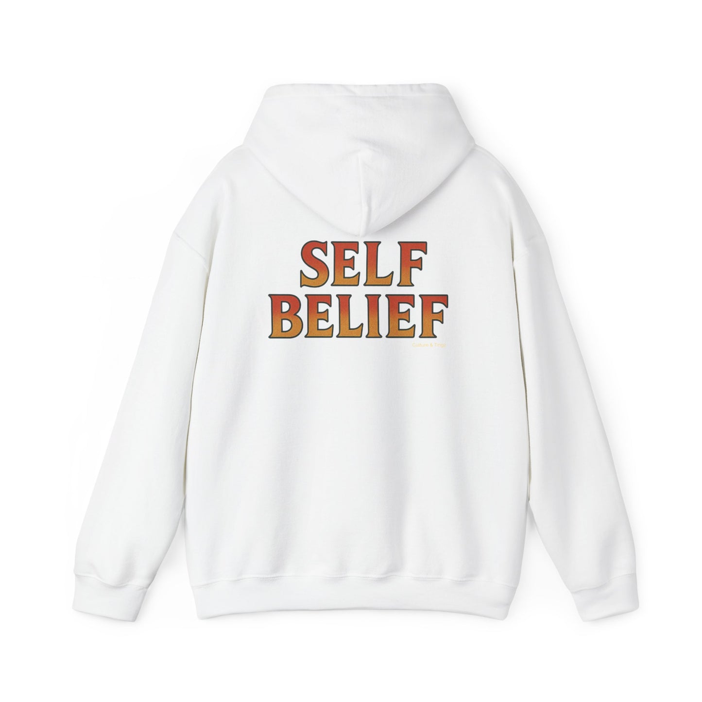 Self Belief - Unisex Hoodie