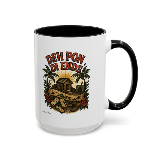Deh Pon Di Ends - Accent Coffee Mug