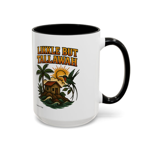 Likkle but Tallawah - Accent Coffee Mug