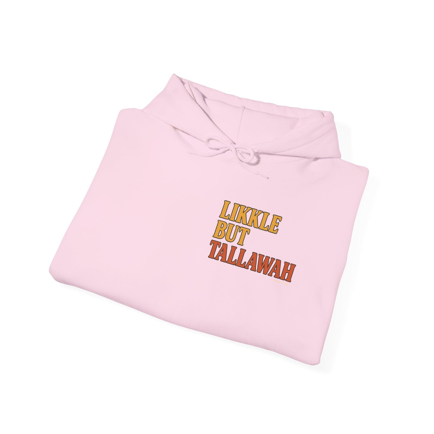 Likkle but Tallawah - Unisex Hoodie (Letterwork edition)