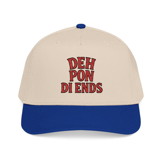Deh Pon Di Ends - Mid Profile Baseball Cap