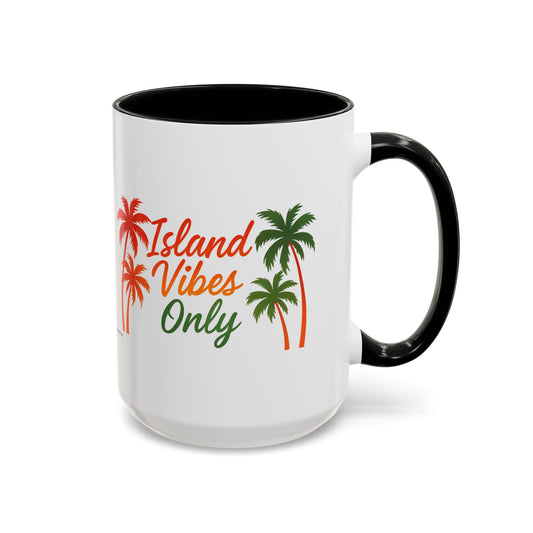 Island Vibes Only - Accent Coffee Mug