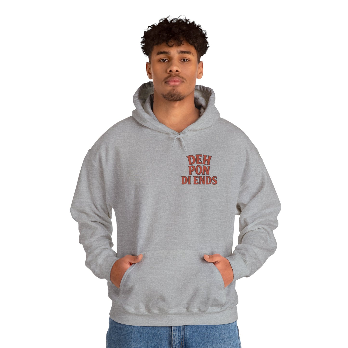 Deh Pon Di Ends - Unisex Hoodie