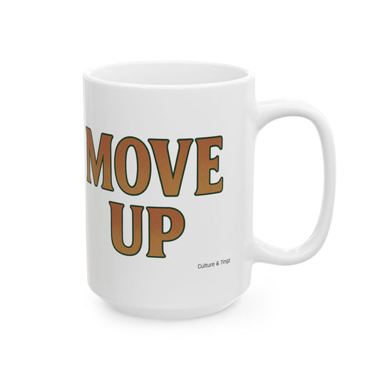 Move Up Ceramic Mugs - Letterwork Collection