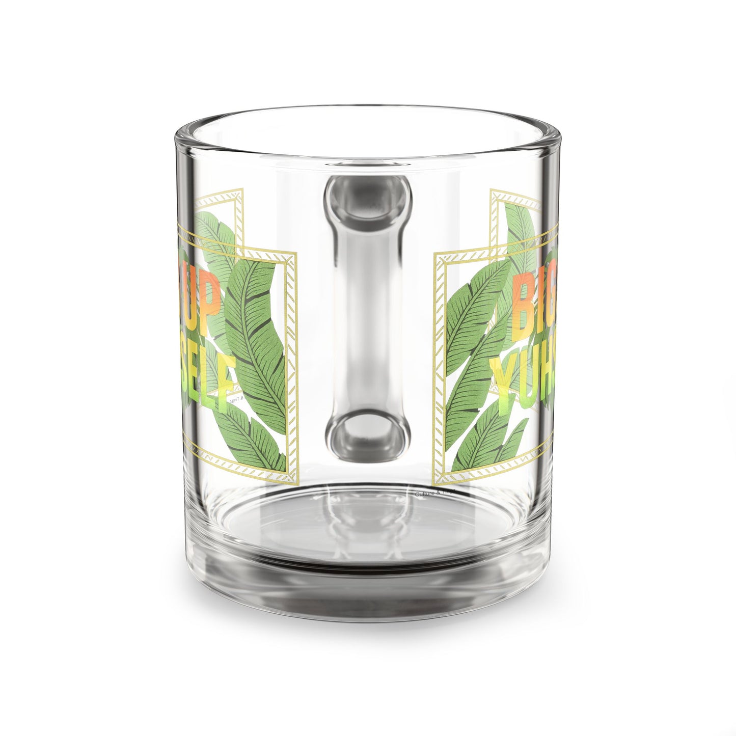 "Big Up Yuhself" Glass Mug