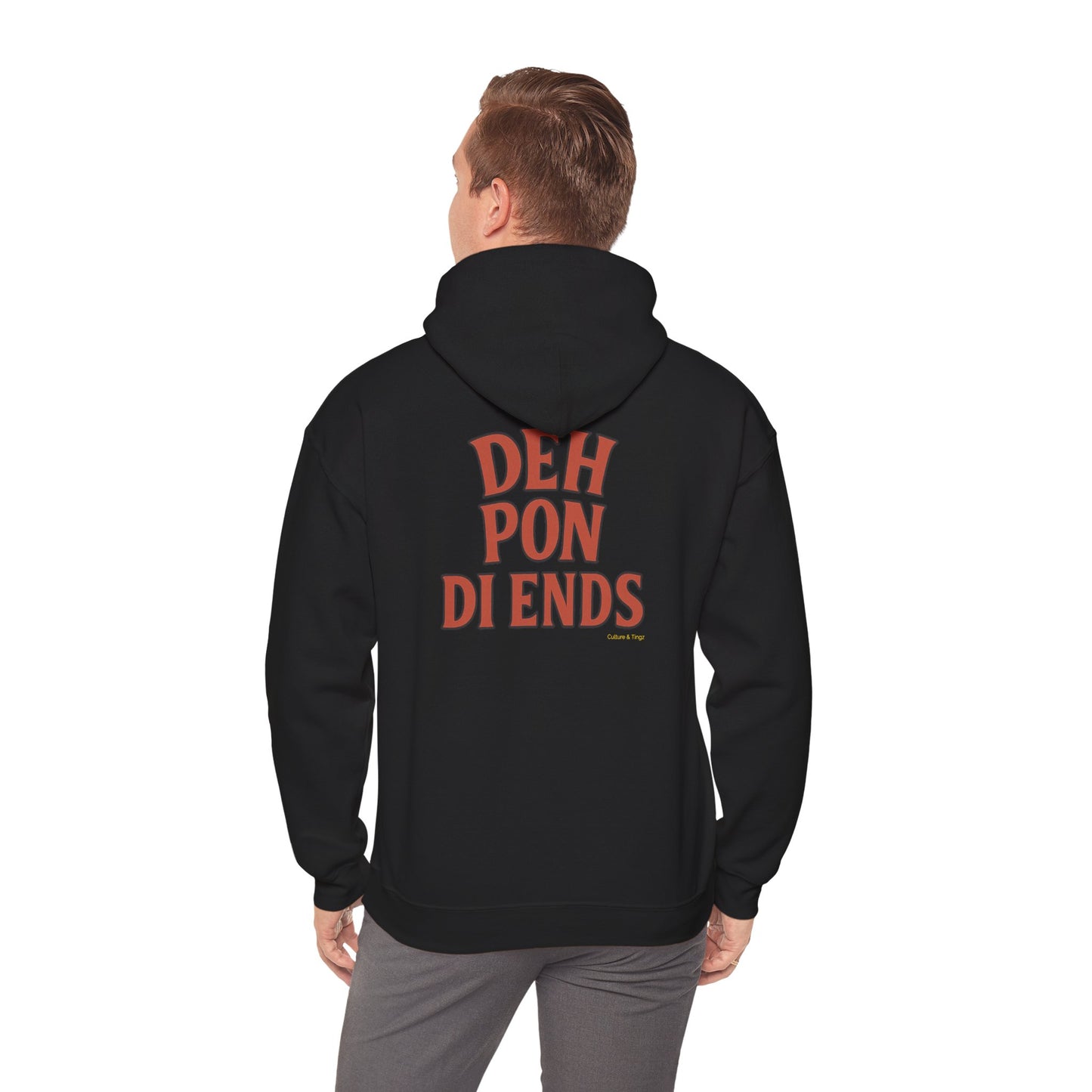 Deh Pon Di Ends - Unisex Hoodie