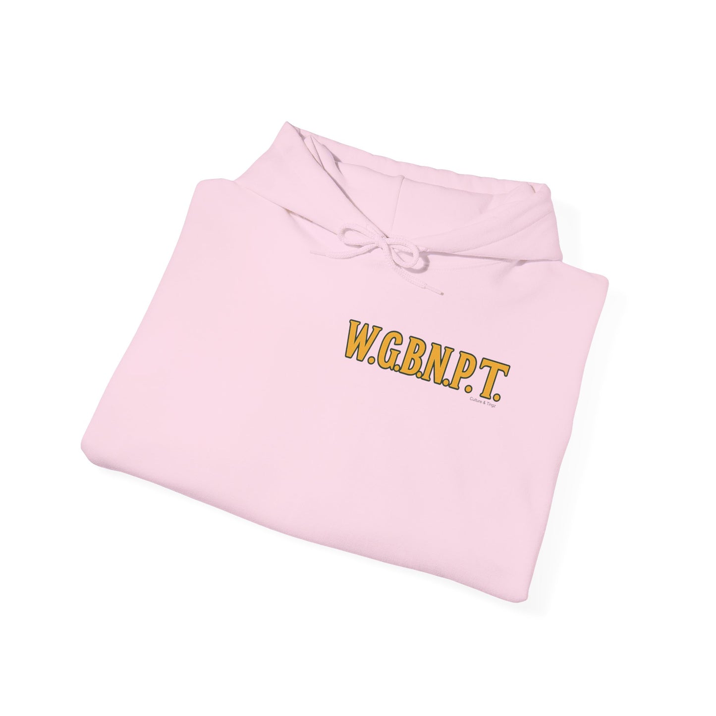 W.G.B.N.P.T. - Unisex Hoodie (Letterwork edition)