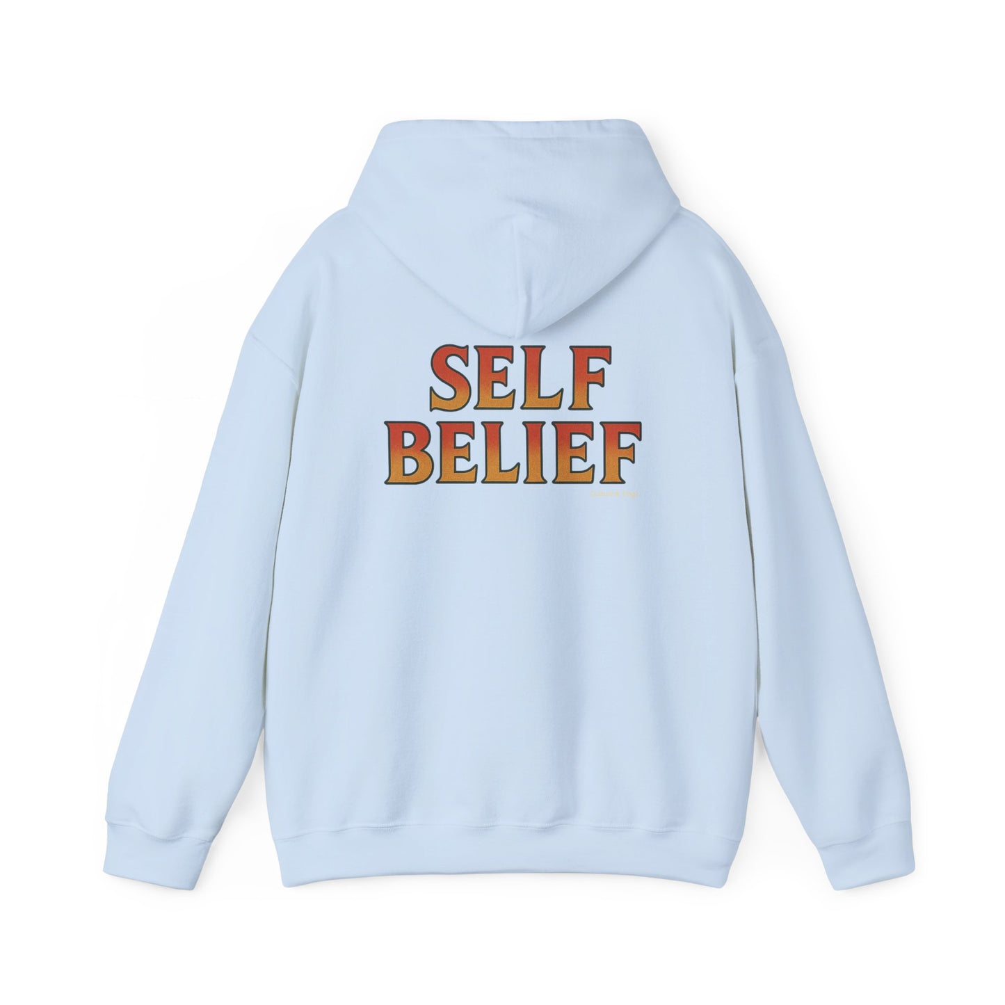 Self Belief - Unisex Hoodie