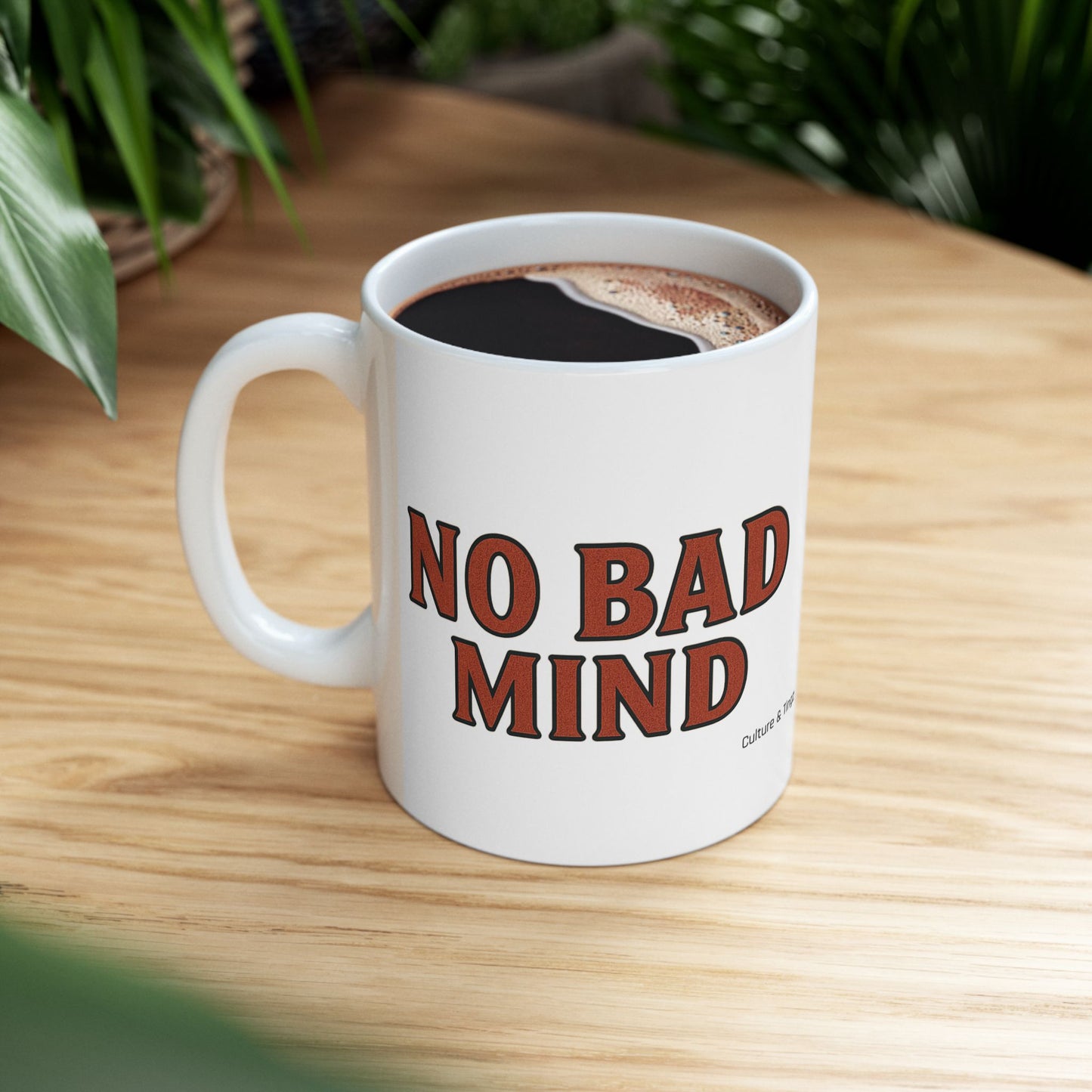 No Bad Mind Ceramic Mugs- Letterwork Collection
