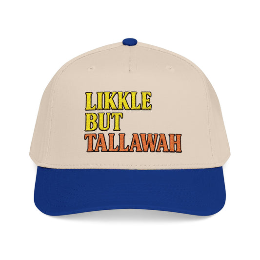 Likkle but Tallawah - Mid Profile Baseball Cap