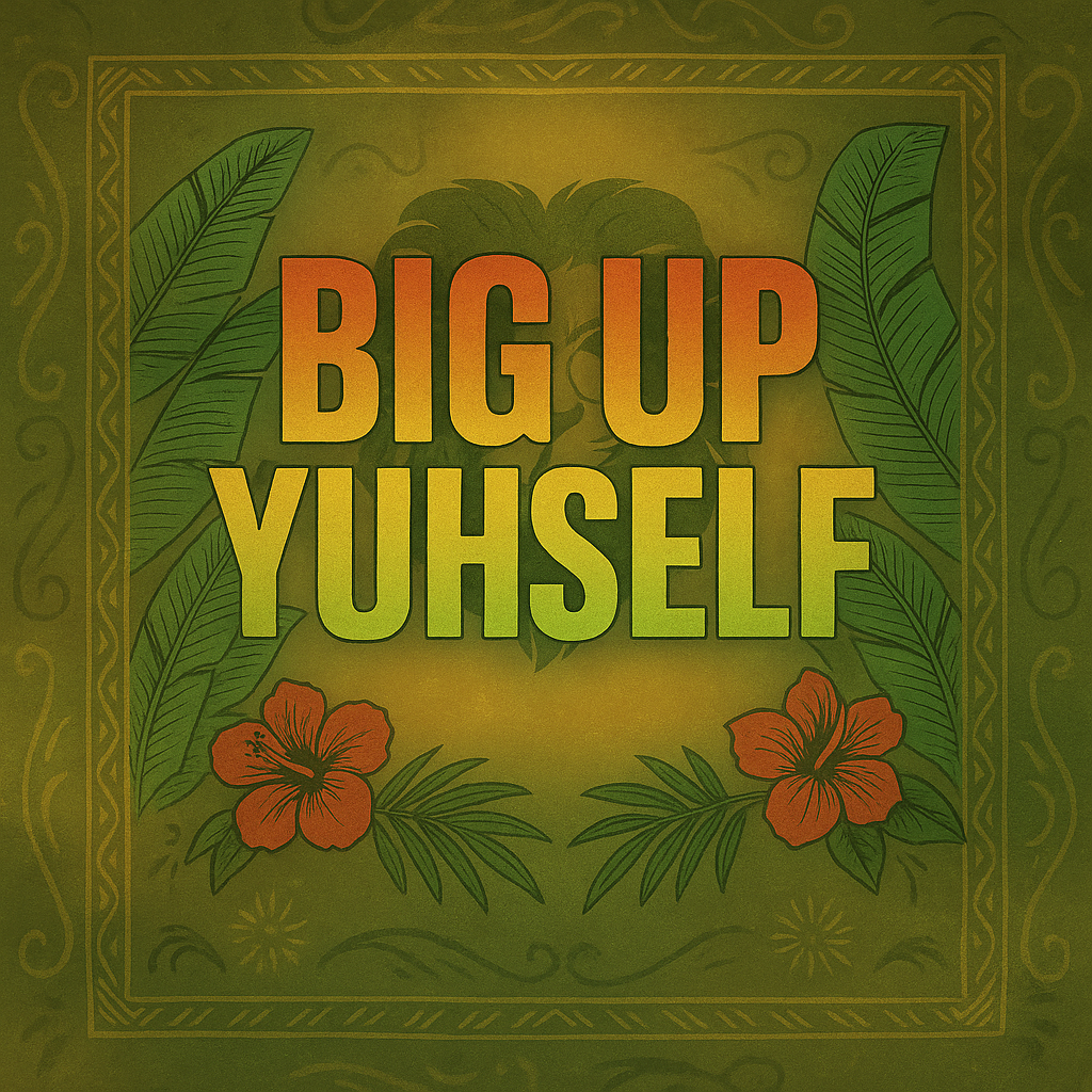 Big Up Yuhself Collection 🇯🇲