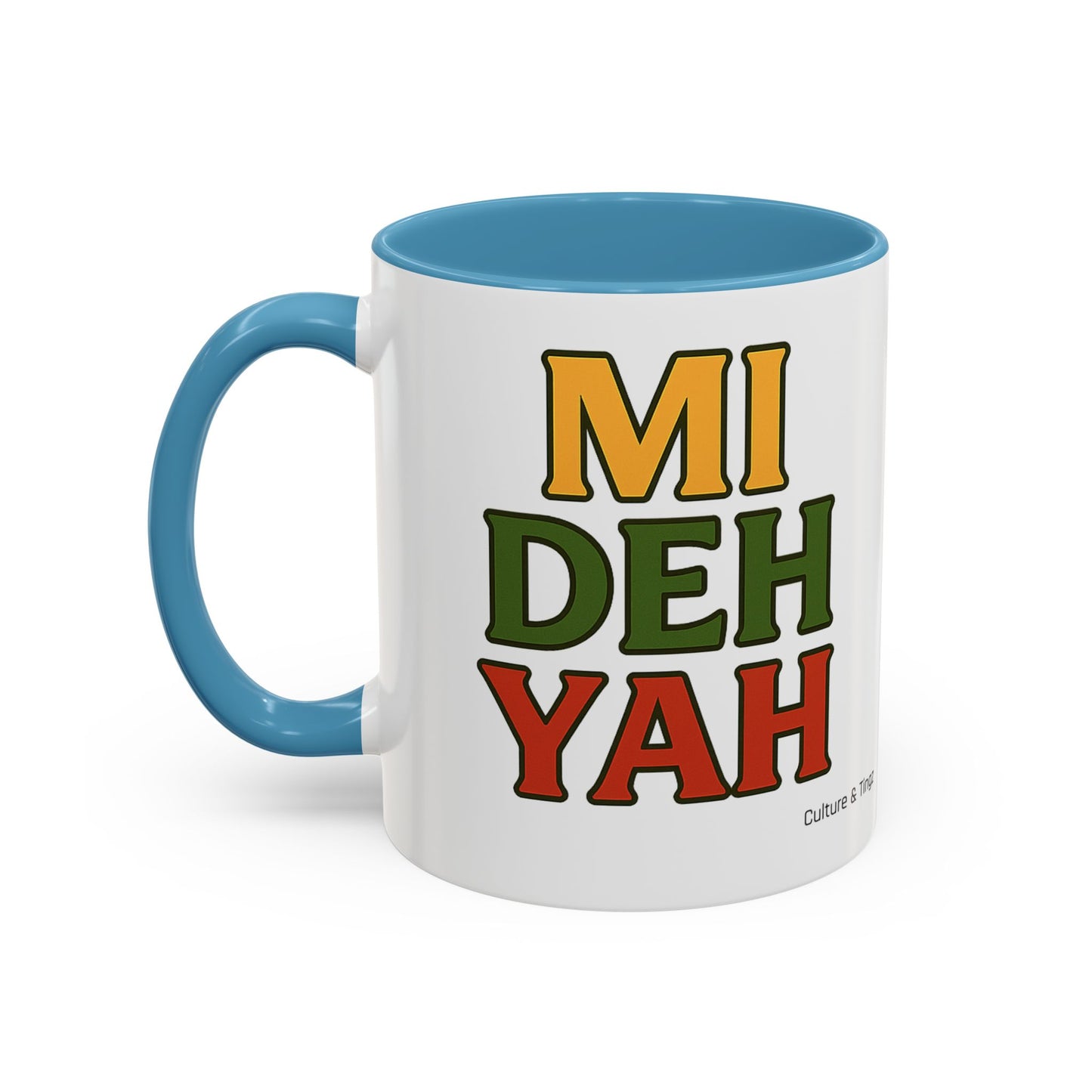 Mi Deh Yah Ceramic Mugs  – Letterwork Edition