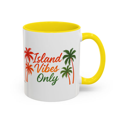 Island Vibes Only - Accent Coffee Mug