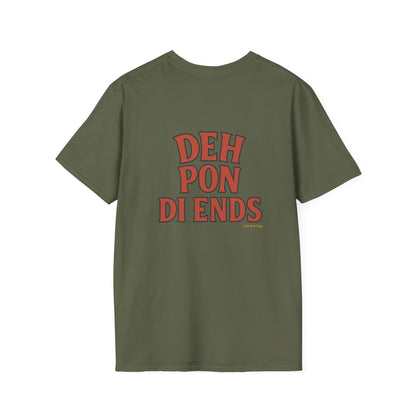 Deh Pon Di Ends -  Unisex Short Sleeve Tee