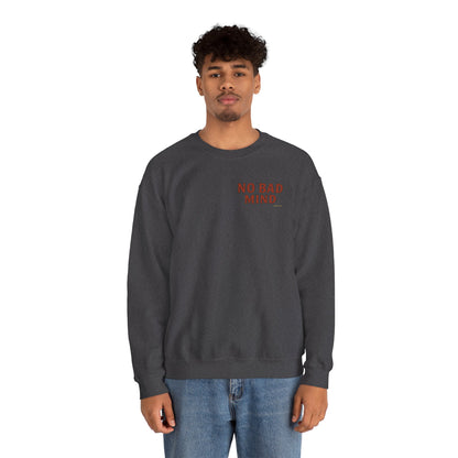No Bad Mind - Unisex Crewneck Sweater