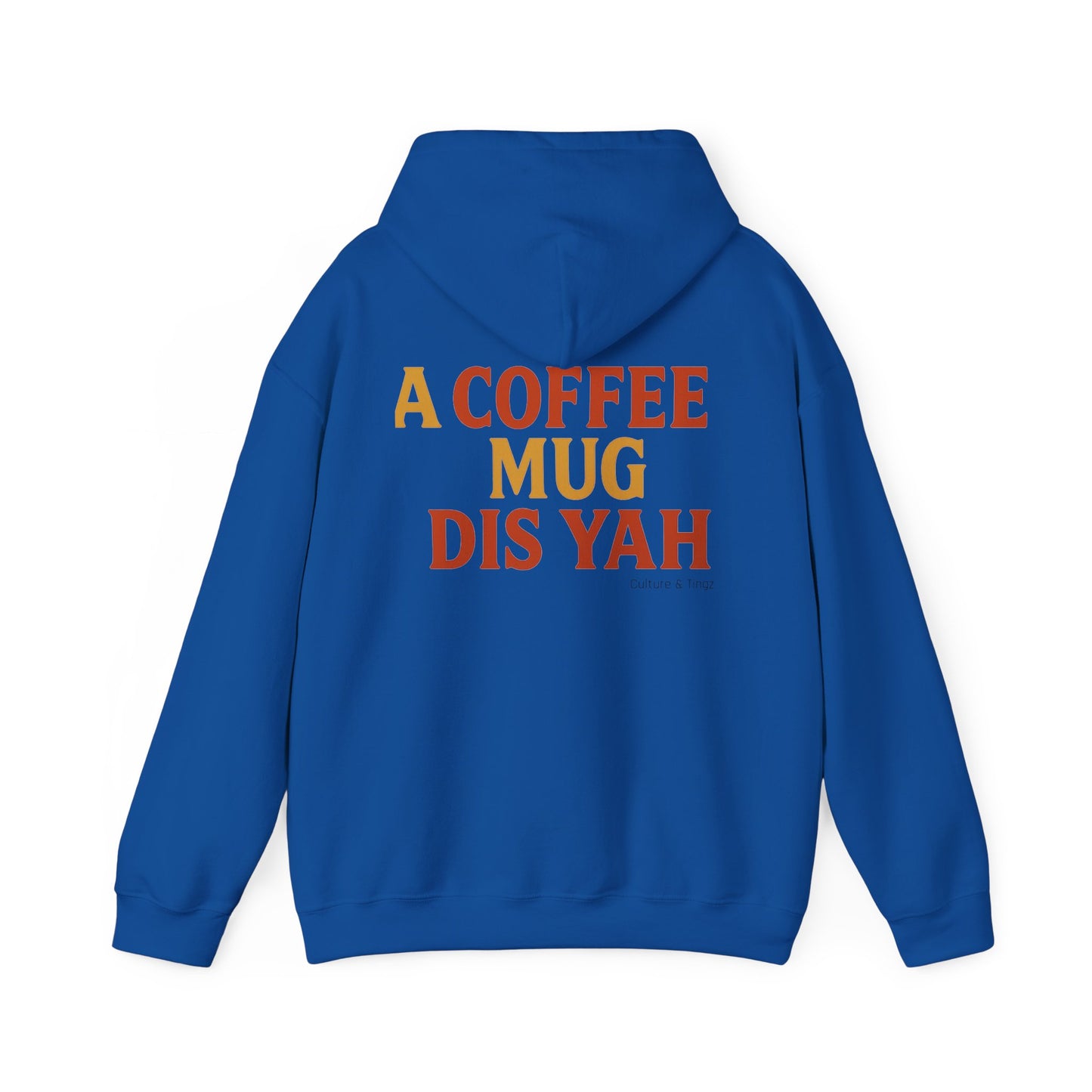 A Coffee Mug Dis Yah - Unisex Hoodie (Letterwork edition)