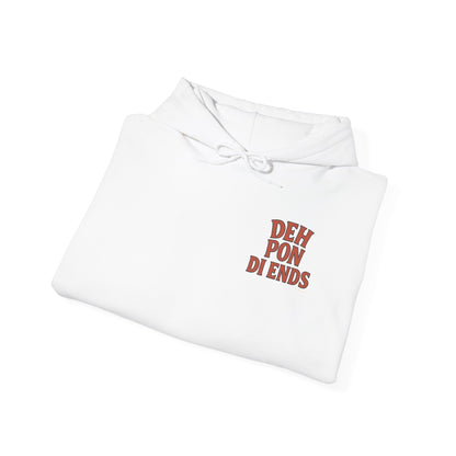 Deh Pon Di Ends - Unisex Hoodie (Letterwork front, Artwork Back)