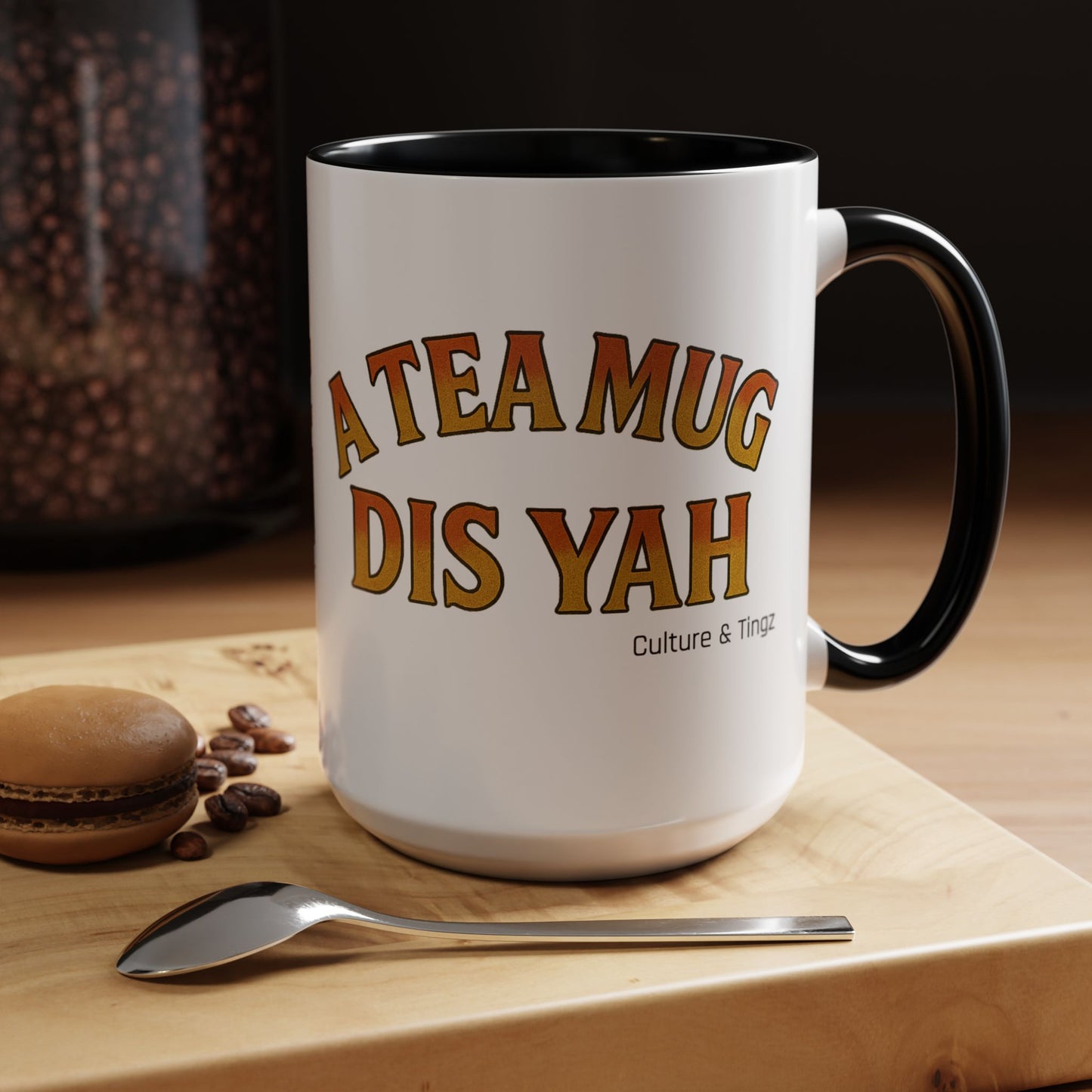 A Tea Mug Dis Yah – Accent Mug Letterwork Edition