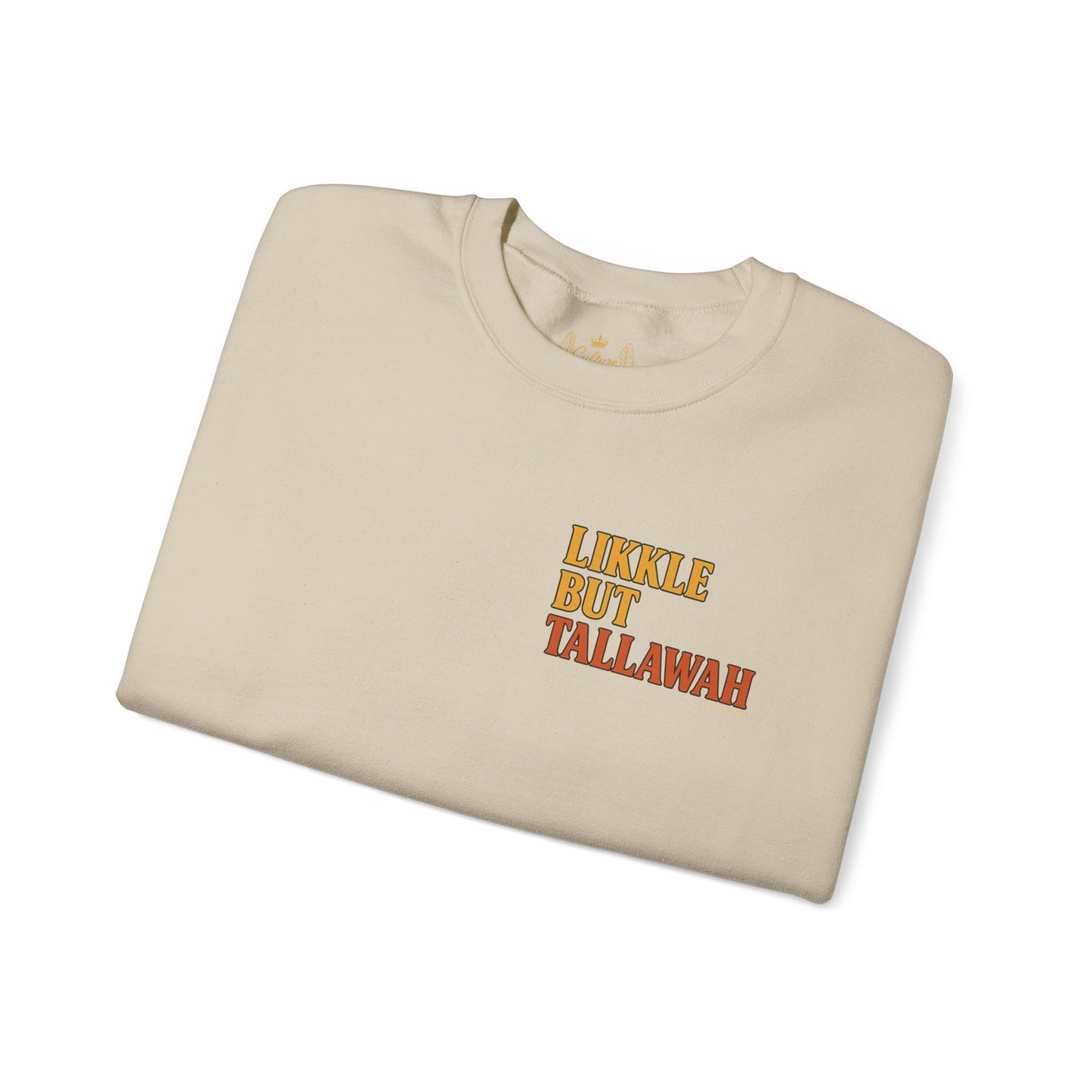 Likkle but Tallawah - Unisex Crewneck Sweater (Letterwork Front, Full Artwork Back)