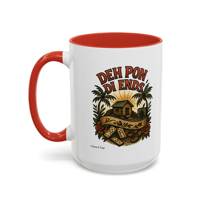 Deh Pon Di Ends - Accent Coffee Mug