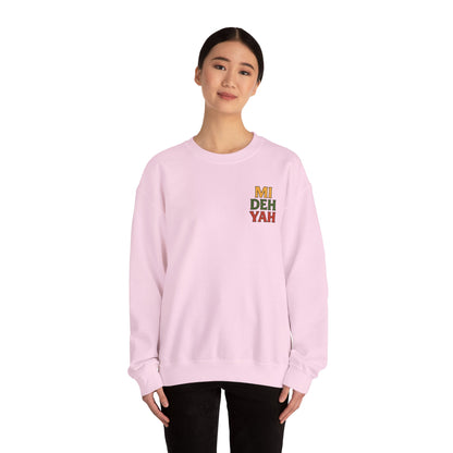 Mi Deh Yah - Unisex Crewneck Sweater (Letterwork Front, Full Artwork Back)