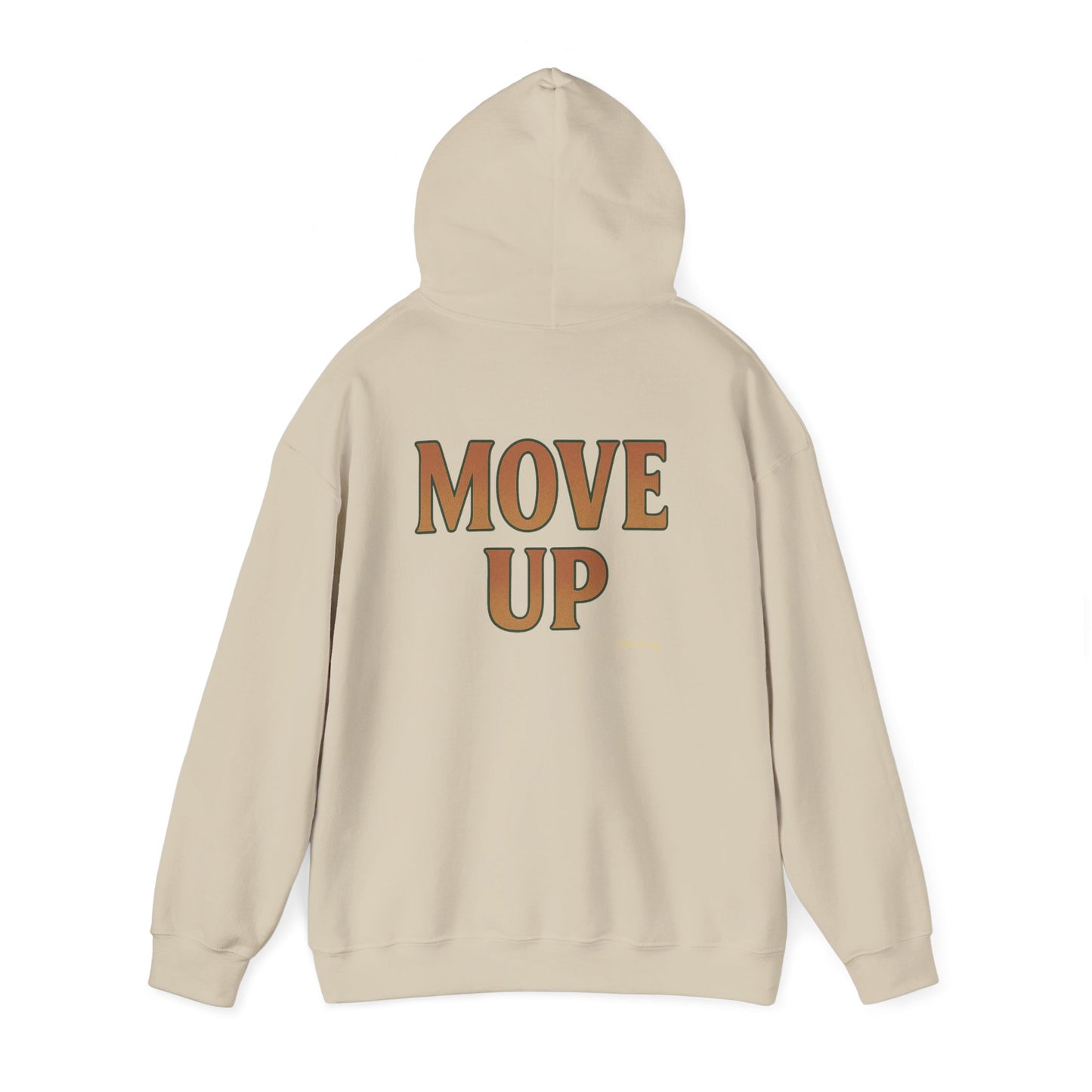 Move Up - Unisex Hoodie (Letterwork edition)