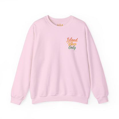 Island Vibes Only - Unisex Crewneck Sweater