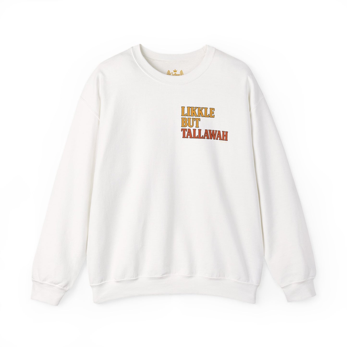 Likkle but Tallawah - Unisex Crewneck Sweater