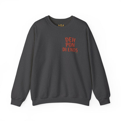 Deh Pon Di Ends - Unisex Crewneck Sweater