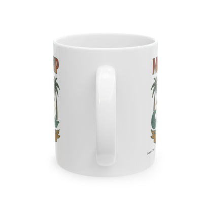 Move Up Ceramic Mug - 11 or 15 oz.