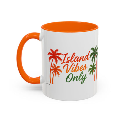 Island Vibes Only - Accent Coffee Mug