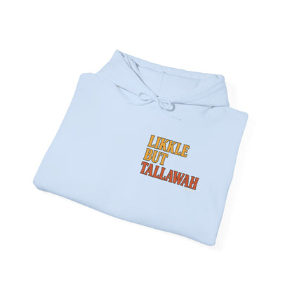 Likkle but Tallawah - Unisex Hoodie (Letterwork edition)