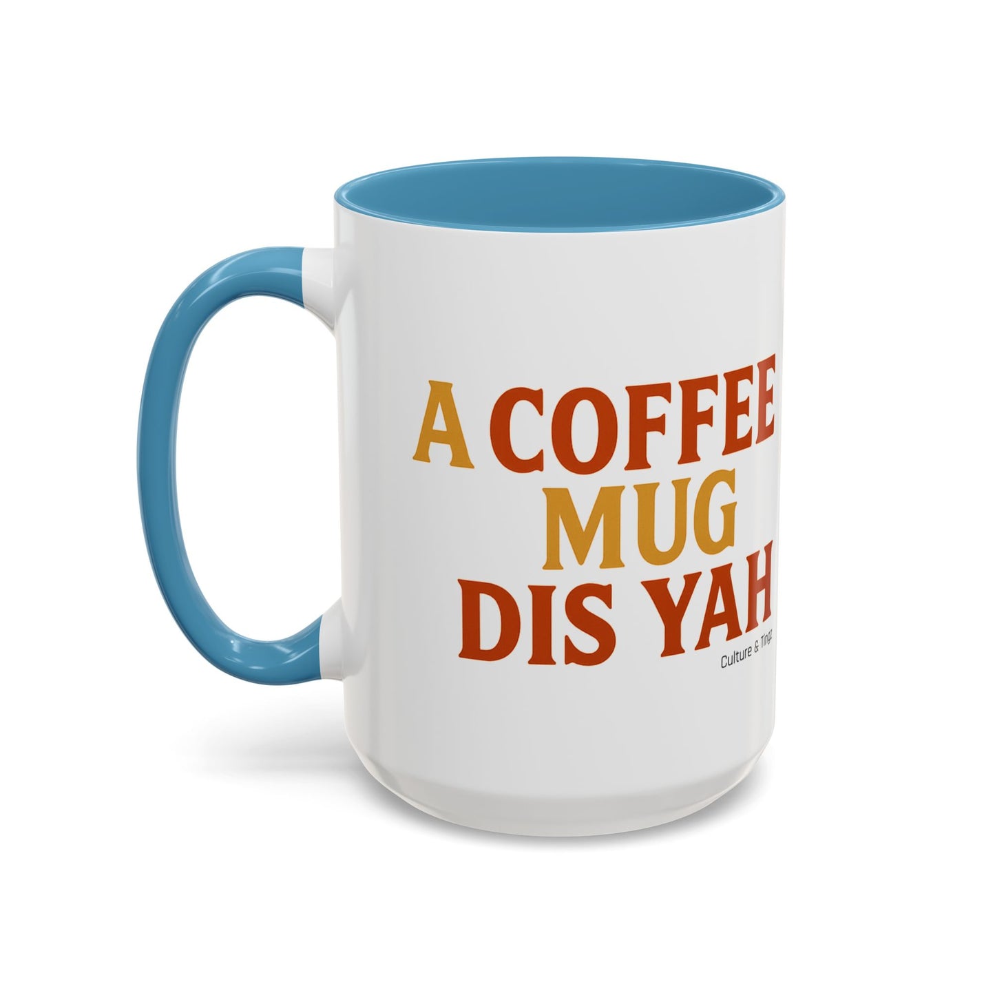 "A Coffee Mug Dis Yah" – Letterwork Edition