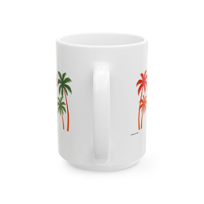Island Vibes Only Ceramic Mug - 11 or 15 oz.