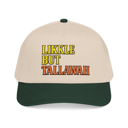 Likkle but Tallawah - Mid Profile Baseball Cap