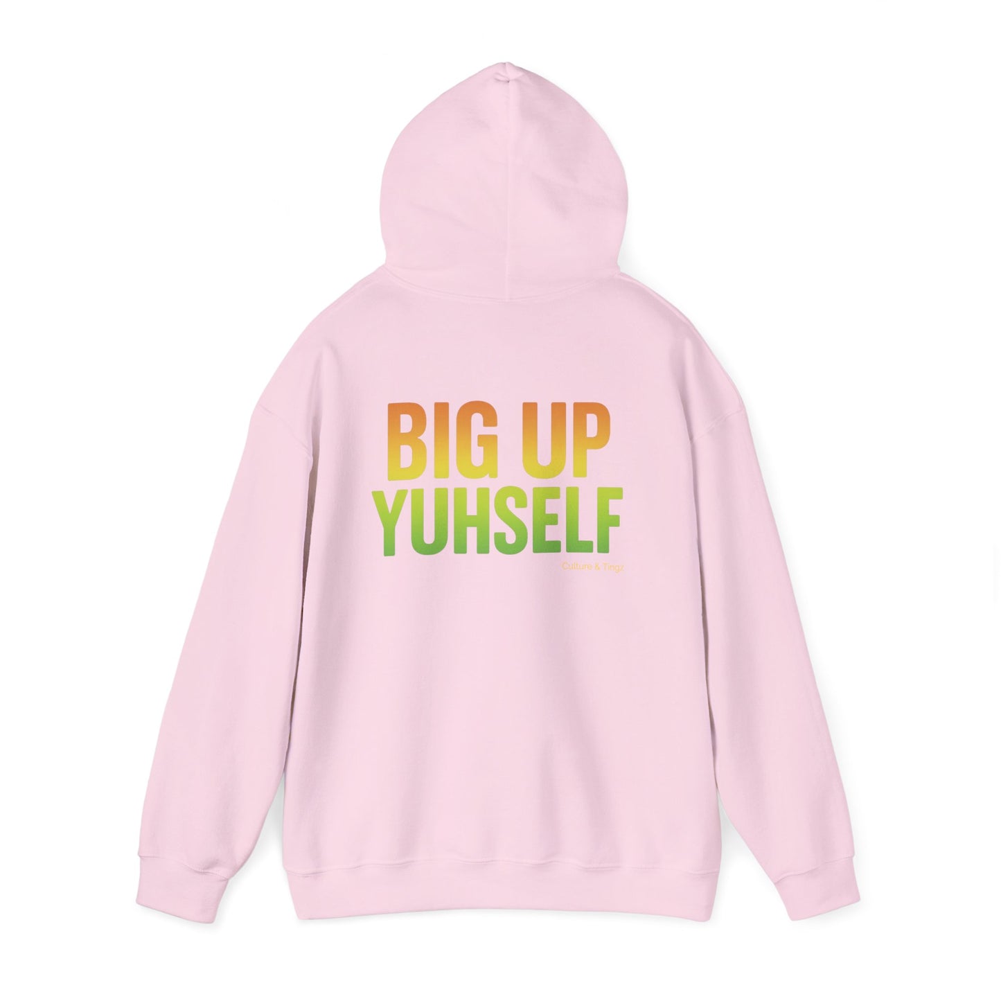 Unisex Hooded Sweatshirt: Big Up Yuhself - Casual, Cozy, Giftable, Everyday Wear, Perfect for Celebrations, Festivals, and Relaxed Days