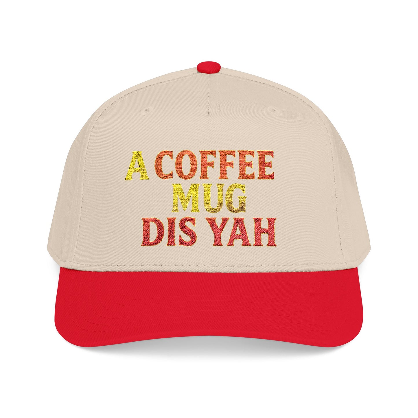 A Coffee Mug Dis Yah - Mid Profile Baseball Cap
