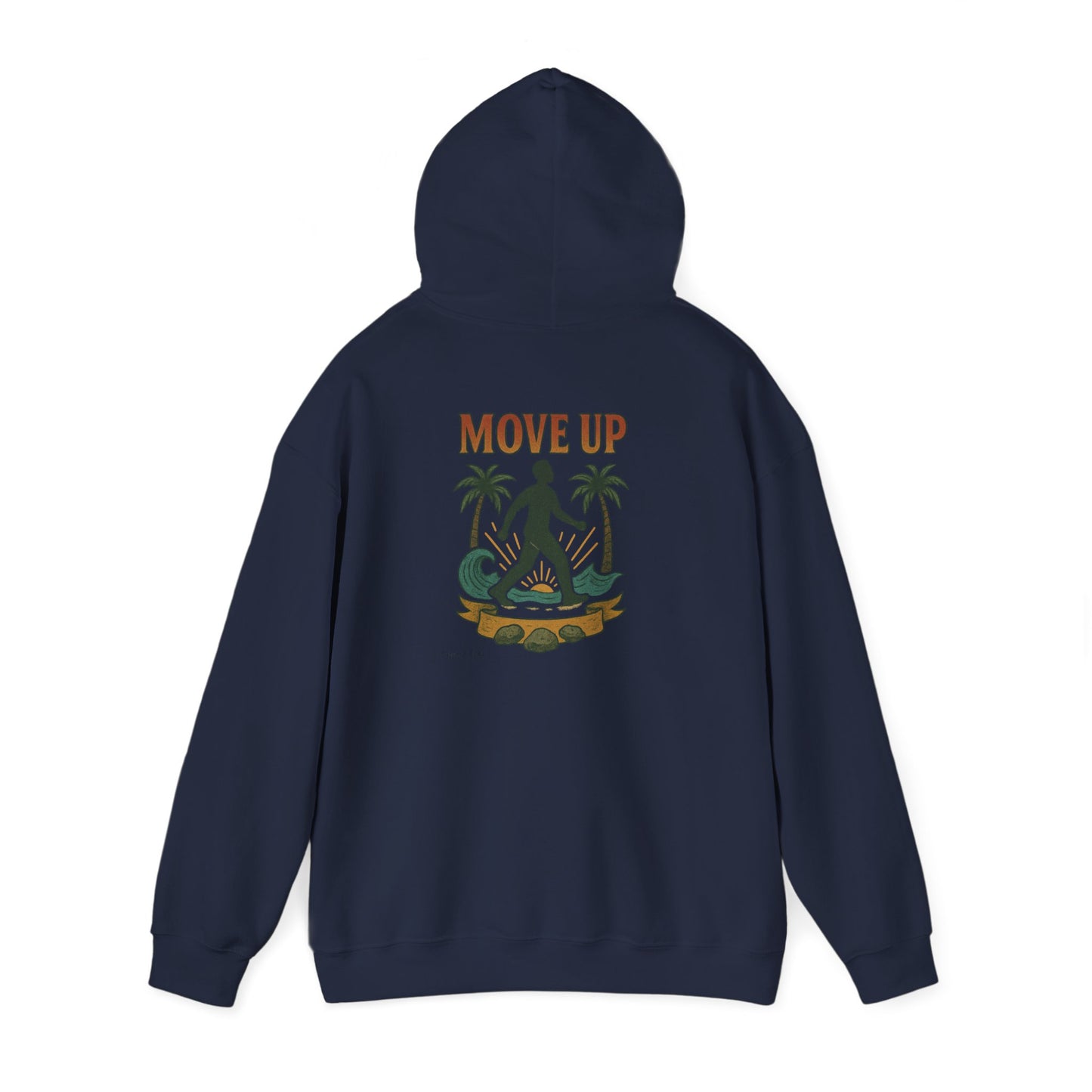 Move Up - Unisex Hoodie (Letterwork front, Artwork Back)