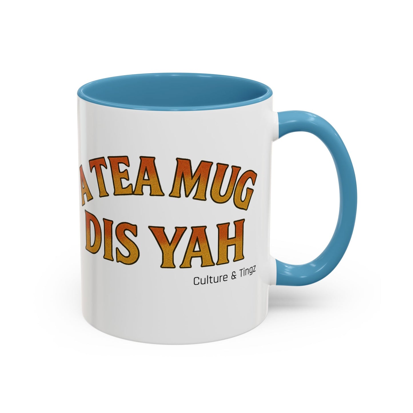 "A Tea Mug Dis Yah" – Letterwork Edition
