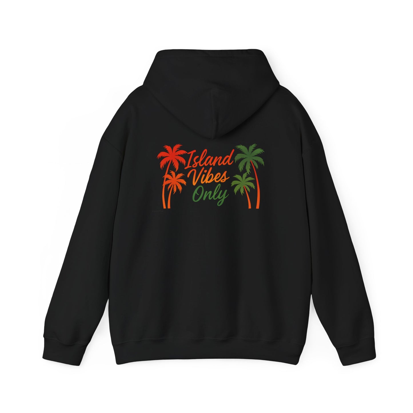 Island Vibes Only - Unisex Hoodie (Letterwork front, Artwork Back)
