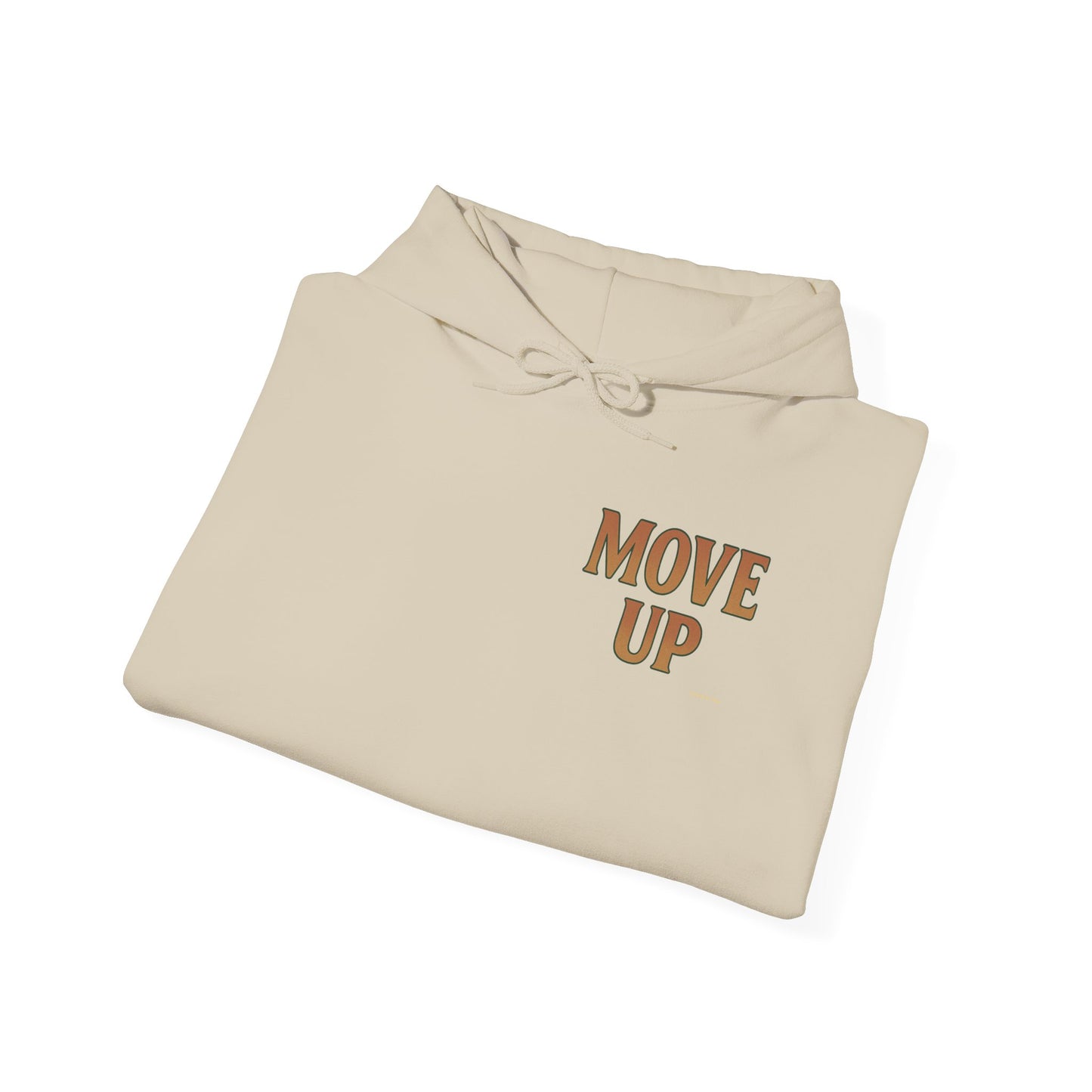Move Up - Unisex Hoodie (Letterwork edition)