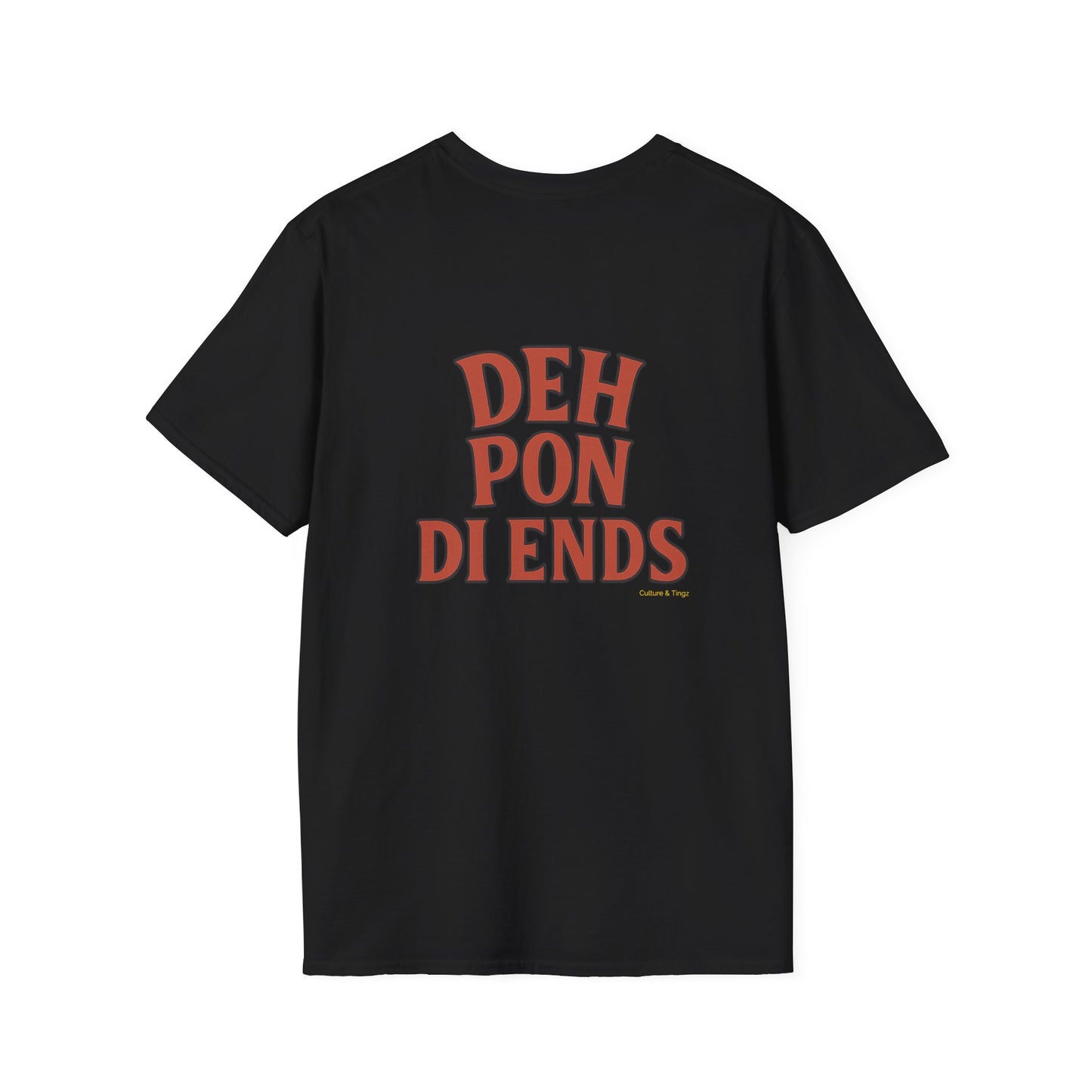 Deh Pon Di Ends -  Unisex Short Sleeve Tee
