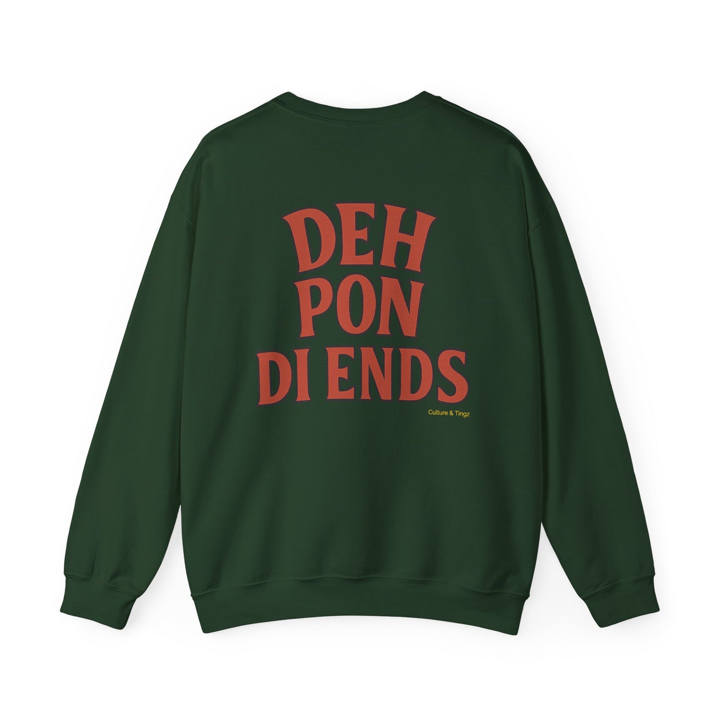 Deh Pon Di Ends - Unisex Crewneck Sweater