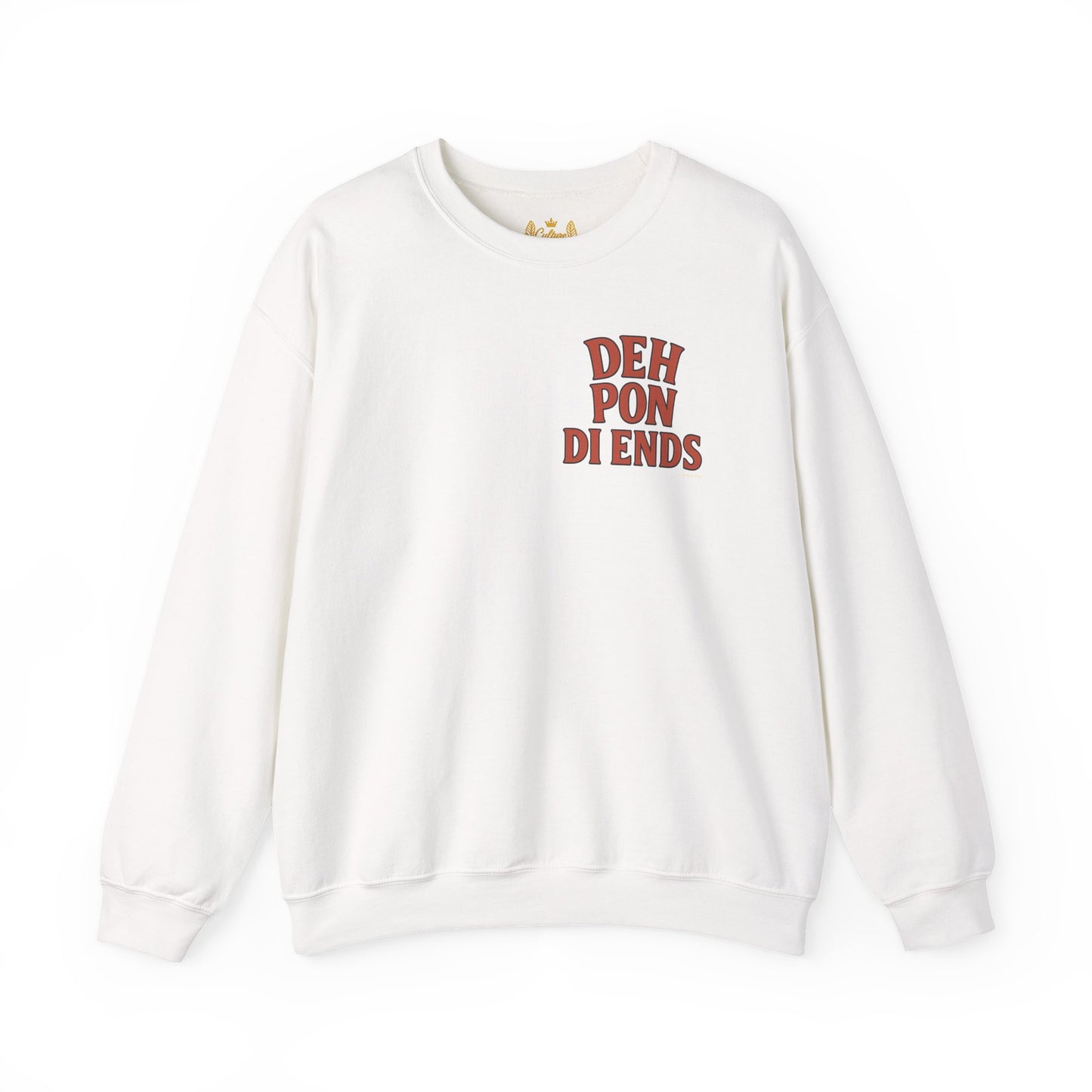 Deh Pon Di Ends - Unisex Crewneck Sweater
