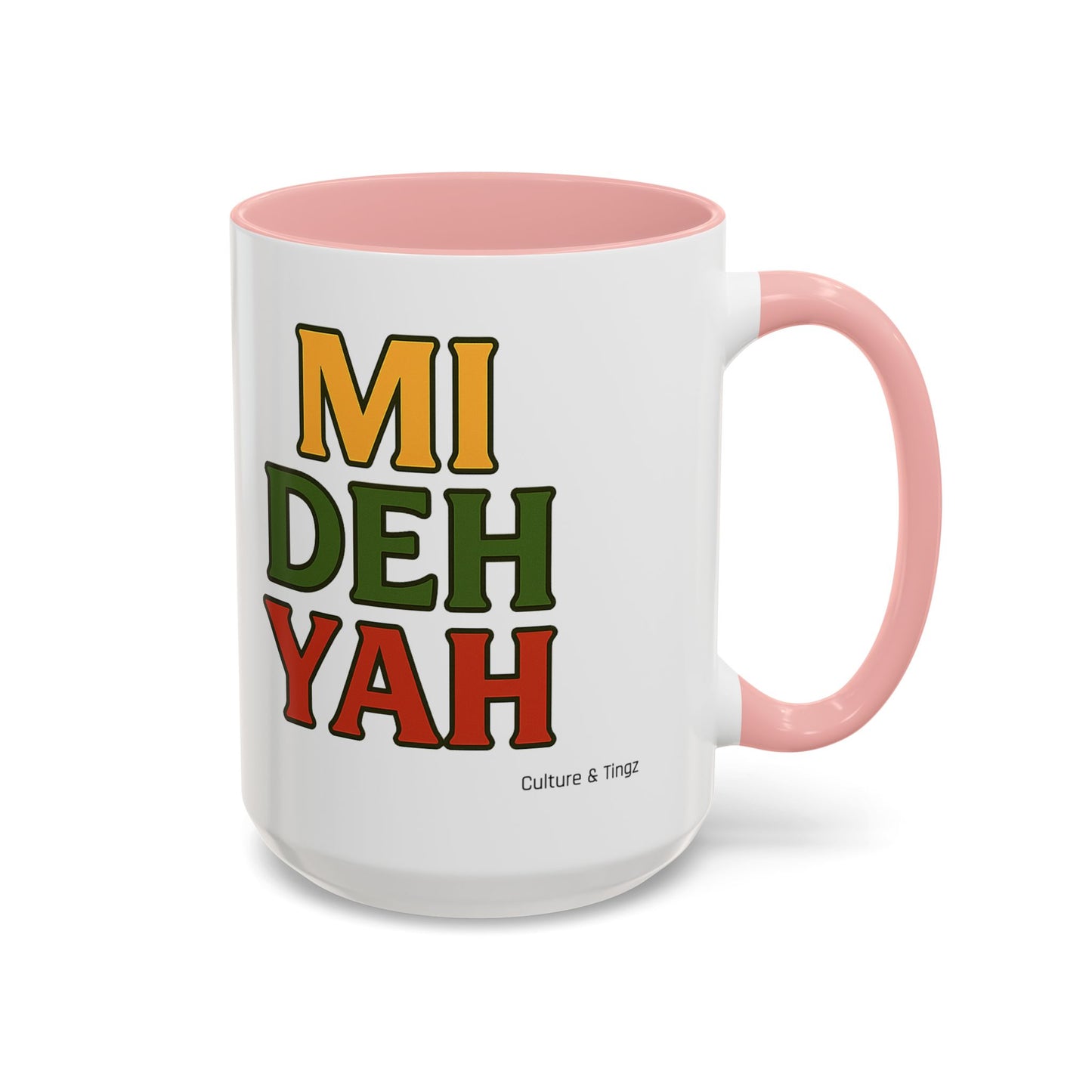 Mi Deh Yah Ceramic Mugs  – Letterwork Edition
